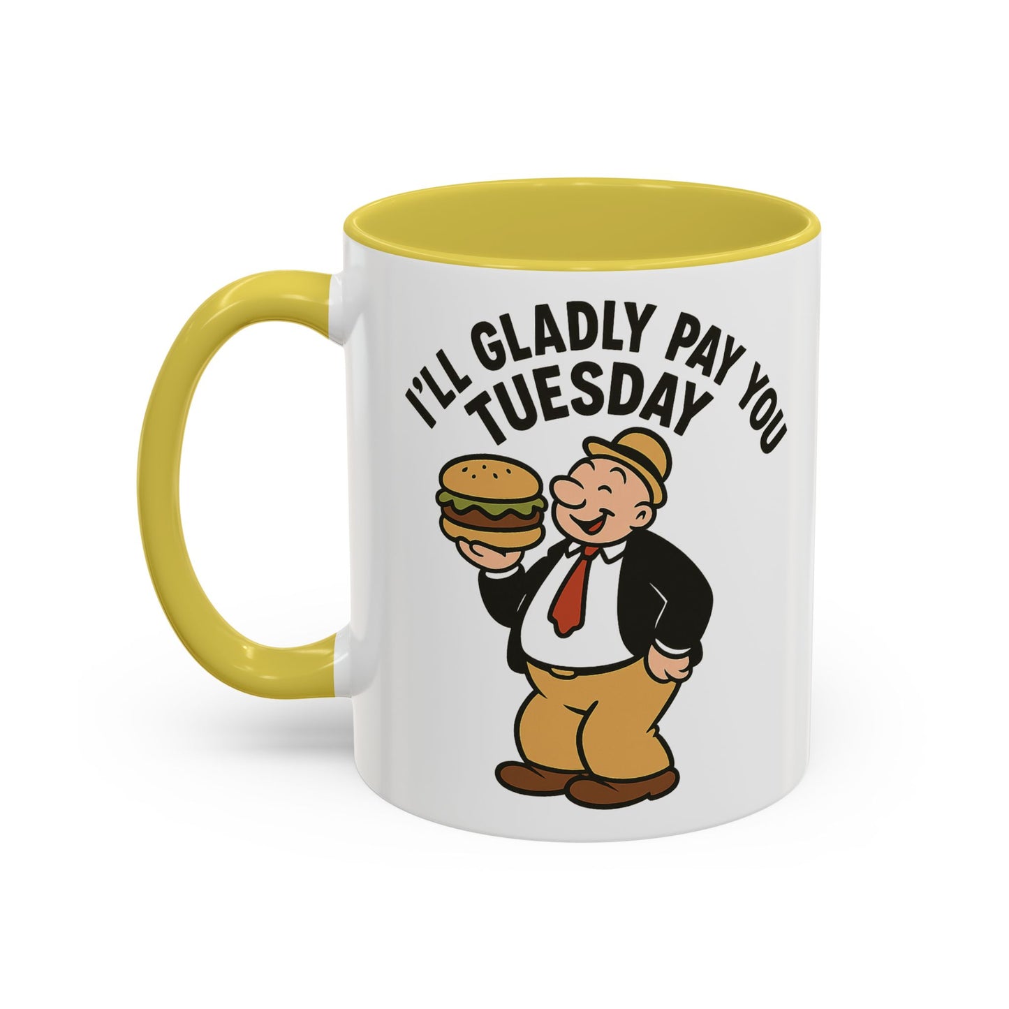 Wimpy Retro Mug – “I’ll Gladly Pay You Tuesday” Classic